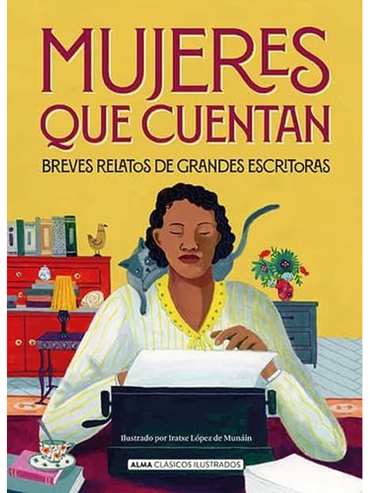 MUJERES QUE CUENTAN. BREVES RELATOS DE GRANDES ESCRITORAS - ALMA 1