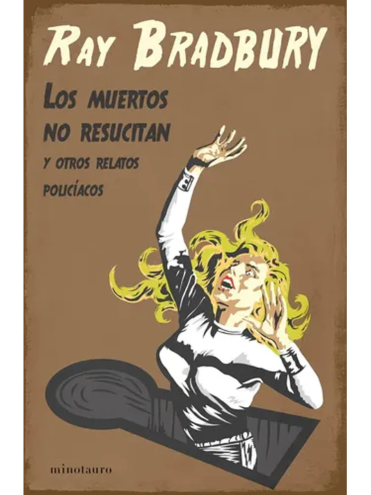 LOS MUERTOS NO RESUCITAN - MINOTAURO 1