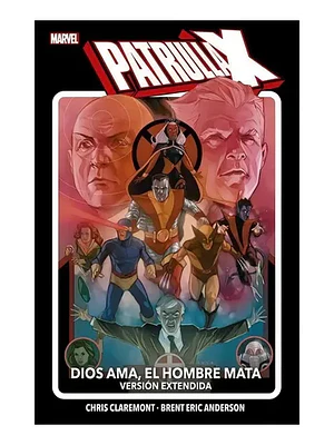PATRULLA-X: DIOS AMA, EL HOMBRE MATA. VERSION EXTENDIDA - PANINI ESPANA