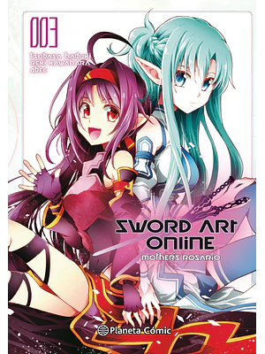 SWORD ART ONLINE MOTHER_S ROSARIO 03 - PLANETA