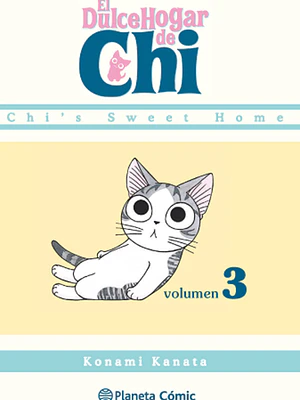 EL DULCE HOGAR DE CHI 03 - PLANETA