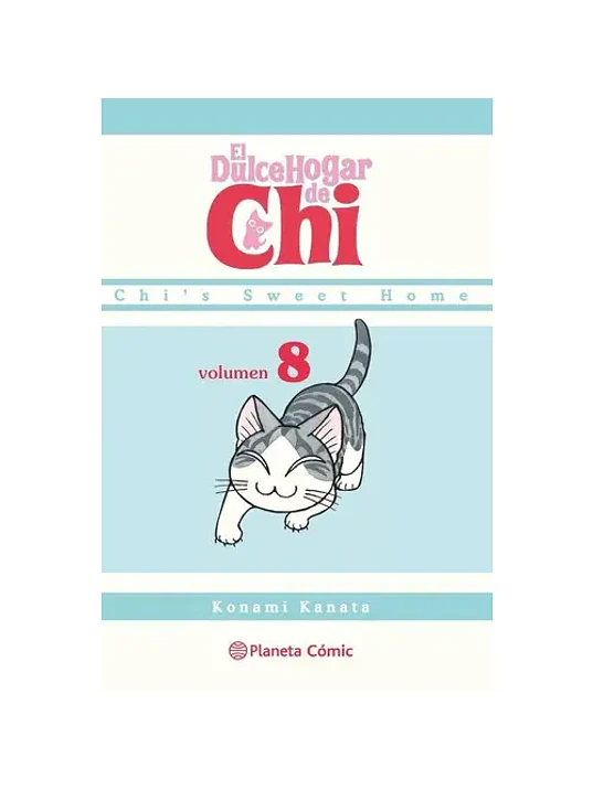 EL DULCE HOGAR DE CHI 08 - PLANETA 1