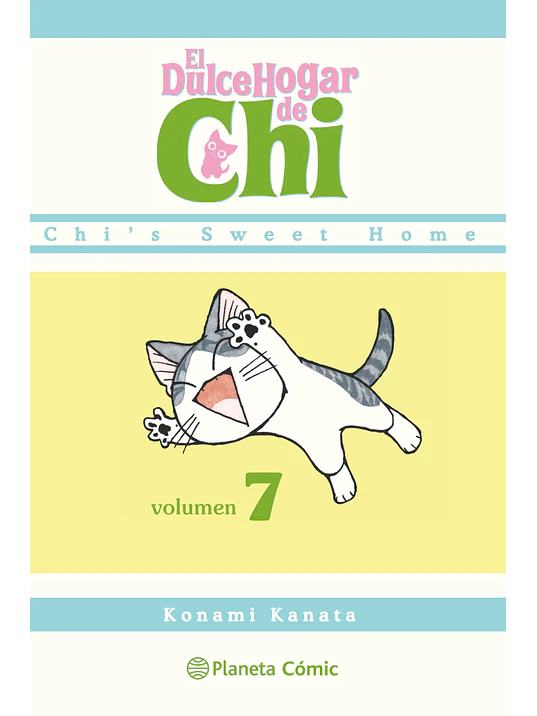 EL DULCE HOGAR DE CHI 07 - PLANETA 1