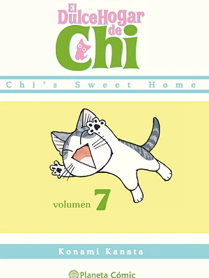 EL DULCE HOGAR DE CHI 07 - PLANETA