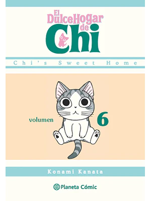 EL DULCE HOGAR DE CHI 06 - PLANETA