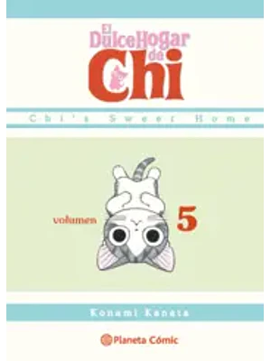 EL DULCE HOGAR DE CHI 05 - PLANETA