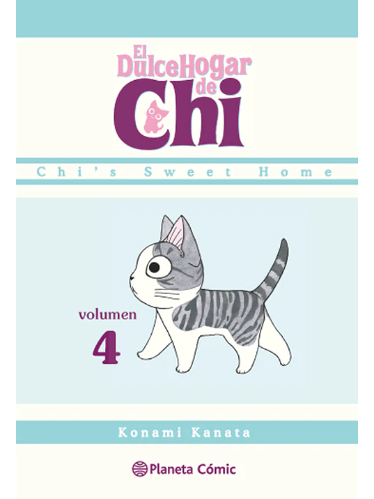 EL DULCE HOGAR DE CHI 04 - PLANETA 1