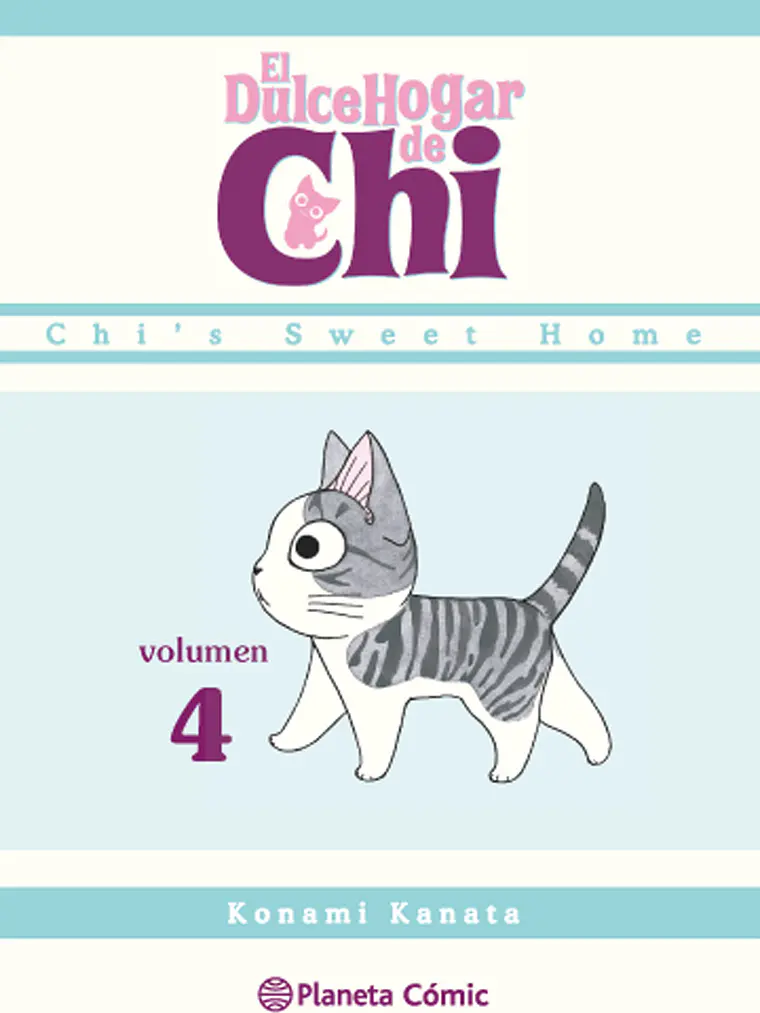 EL DULCE HOGAR DE CHI 04 - PLANETA 1