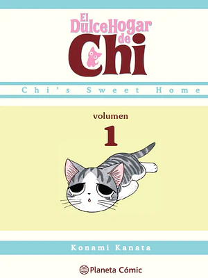 EL DULCE HOGAR DE CHI 01 - PLANETA