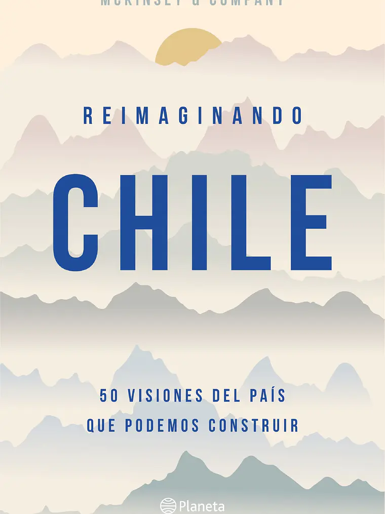 REIMAGINANDO CHILE - PLANETA 1
