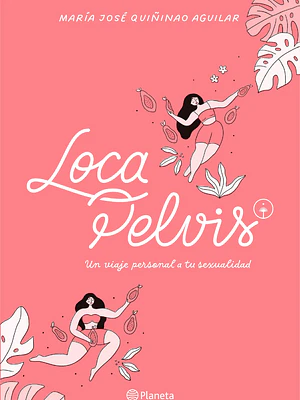 LOCA PELVIS - PLANETA