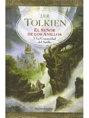 EL SENOR DE LOS ANILLOS I: LA COMUNIDAD DEL ANILLO - MINOTAURO