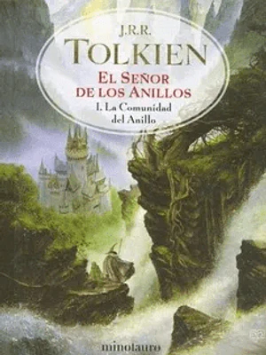 EL SENOR DE LOS ANILLOS I: LA COMUNIDAD DEL ANILLO - MINOTAURO