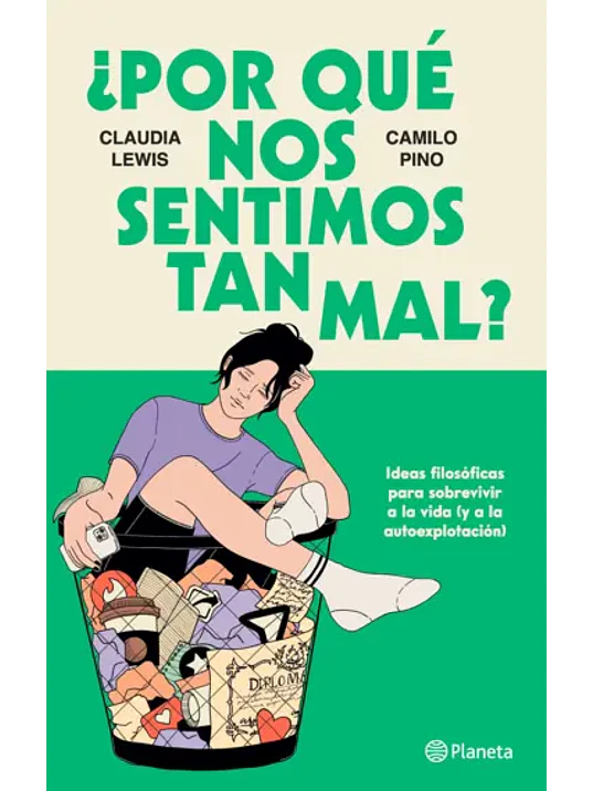¿POR QUÉ NOS SENTIMOS TAN MAL? 1