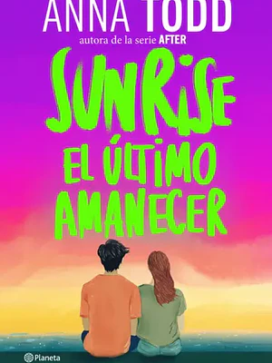 SUNRISE. EL ÚLTIMO AMANECER