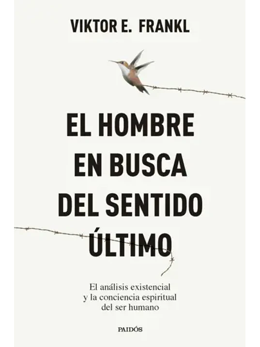 EL HOMBRE EN BUSCA DEL SENTIDO ÚLTIMO 1