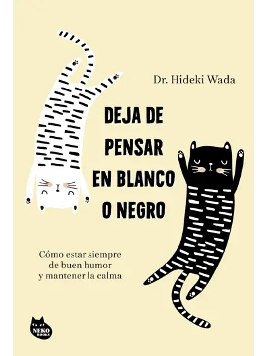 DEJA DE PENSAR EN BLANCO Y NEGRO 1