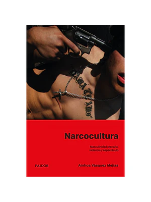 NARCOCULTURA - PAIDOS