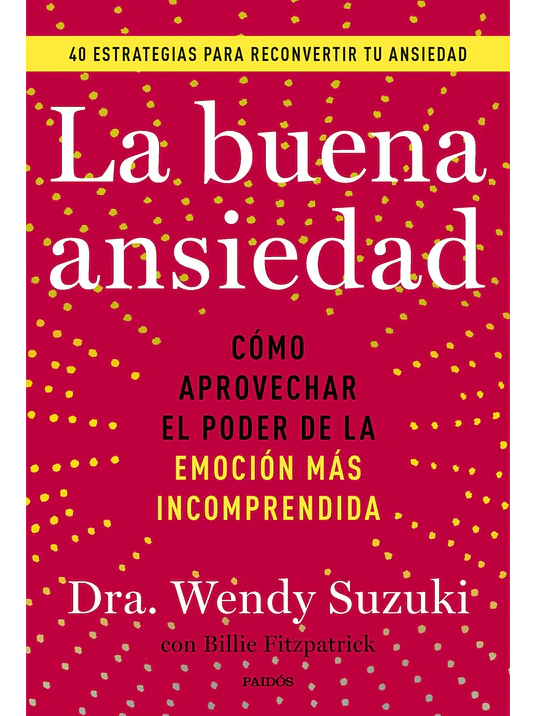 LA BUENA ANSIEDAD - PAIDOS 1