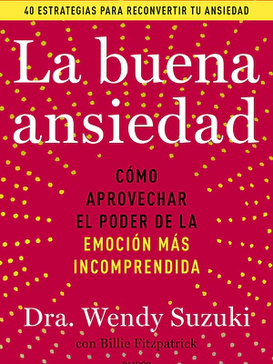 LA BUENA ANSIEDAD - PAIDOS