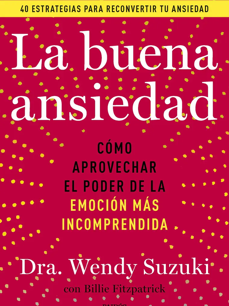 LA BUENA ANSIEDAD - PAIDOS 1