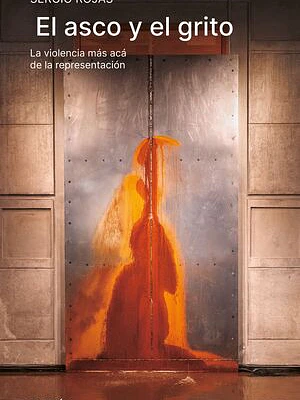 EL ASCO Y EL GRITO - PAIDOS
