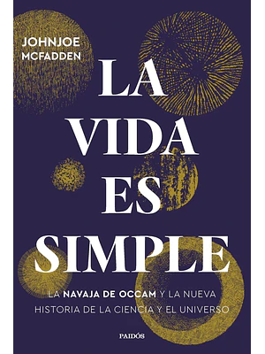 LA VIDA ES SIMPLE - PAIDOS