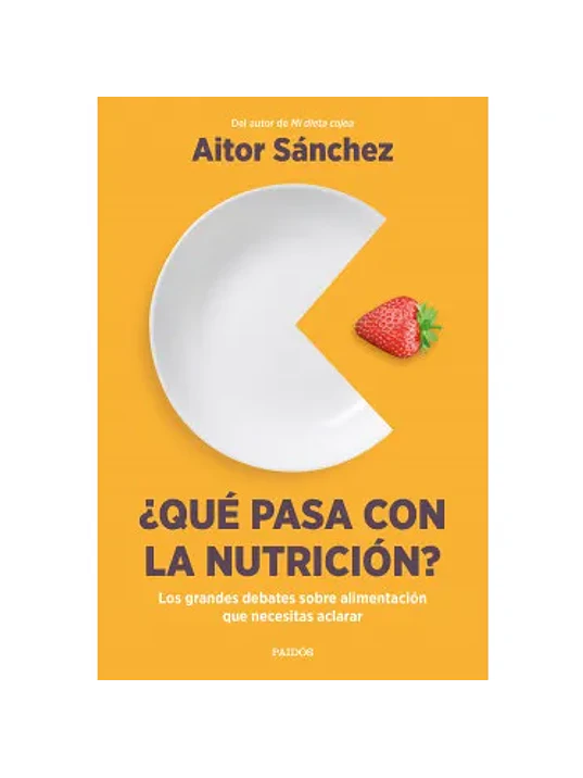 QUE PASA CON LA NUTRICION - PAIDOS 1