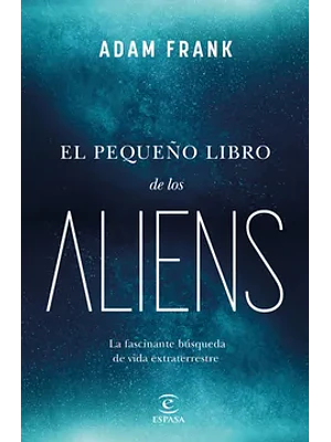 EL PEQUENO LIBRO DE LOS ALIENS - ESPASA