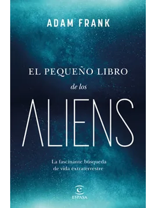 EL PEQUENO LIBRO DE LOS ALIENS - ESPASA 1