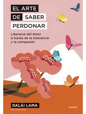 EL ARTE DE SABER PERDONAR - PAIDOS
