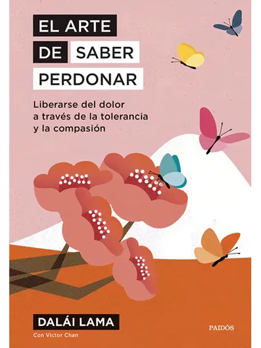 EL ARTE DE SABER PERDONAR - PAIDOS 1