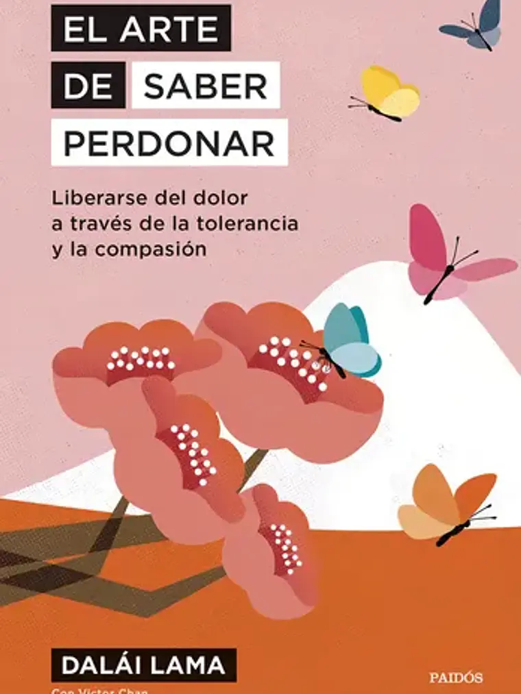 EL ARTE DE SABER PERDONAR - PAIDOS 1