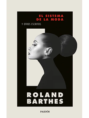EL SISTEMA DE LA MODA - PAIDOS
