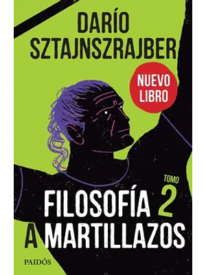 FILOSOFIA A MARTILLAZOS TOMO 2 - PAIDOS