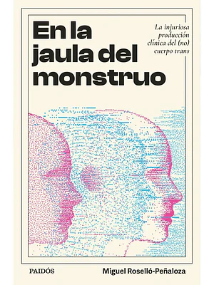 EN LA JAULA DEL MONSTRUO - PAIDOS