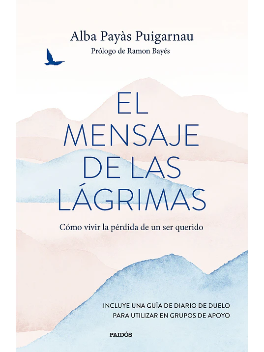 EL MENSAJE DE LAS LAGRIMAS - PAIDOS 1