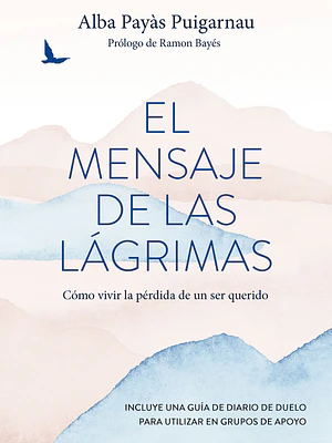 EL MENSAJE DE LAS LAGRIMAS - PAIDOS
