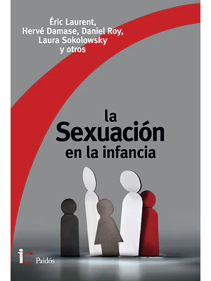 LA SEXUACION EN LA INFANCIA - PAIDOS