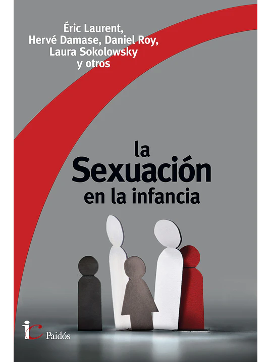 LA SEXUACION EN LA INFANCIA - PAIDOS 1