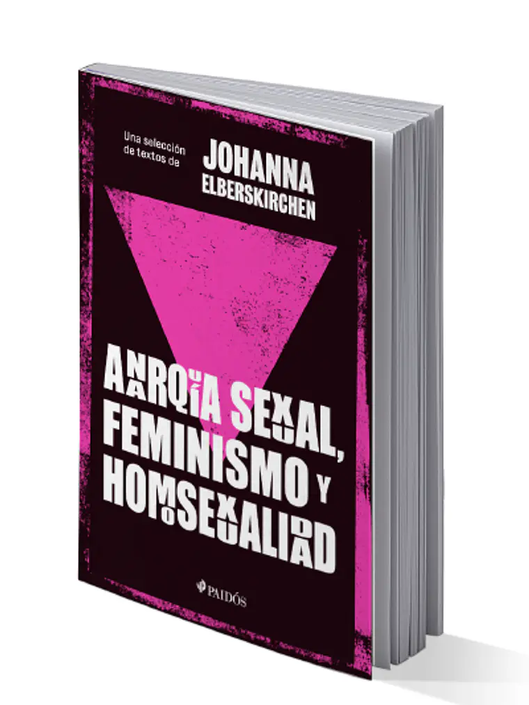 ANARQUA SEXUAL, FEMINISMO Y HOMOSEXUALIDAD - PAIDOS 1