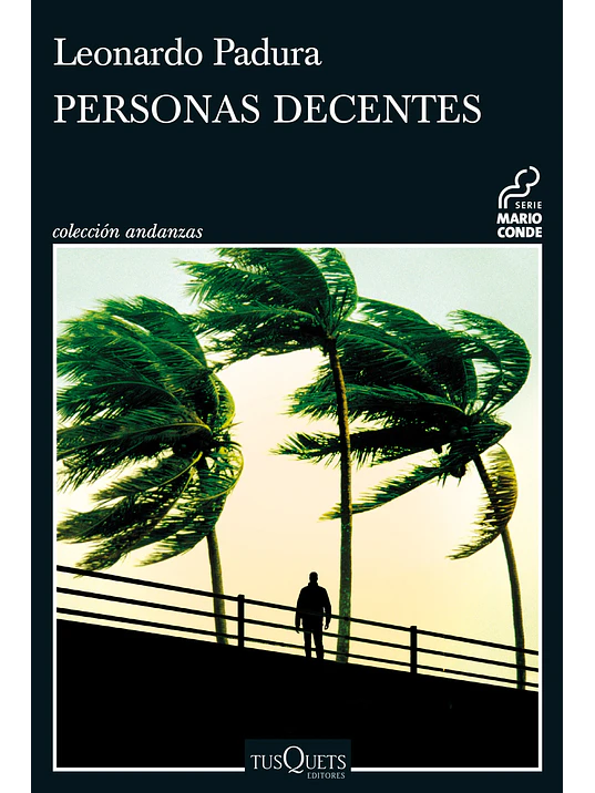 PERSONAS DECENTES - TUSQUETS 1