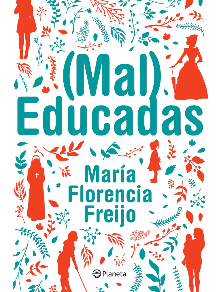 MAL EDUCADAS - PLANETA 1