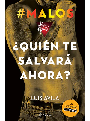 MALOS. QUIEN TE SALVAR AHORA - PLANETA