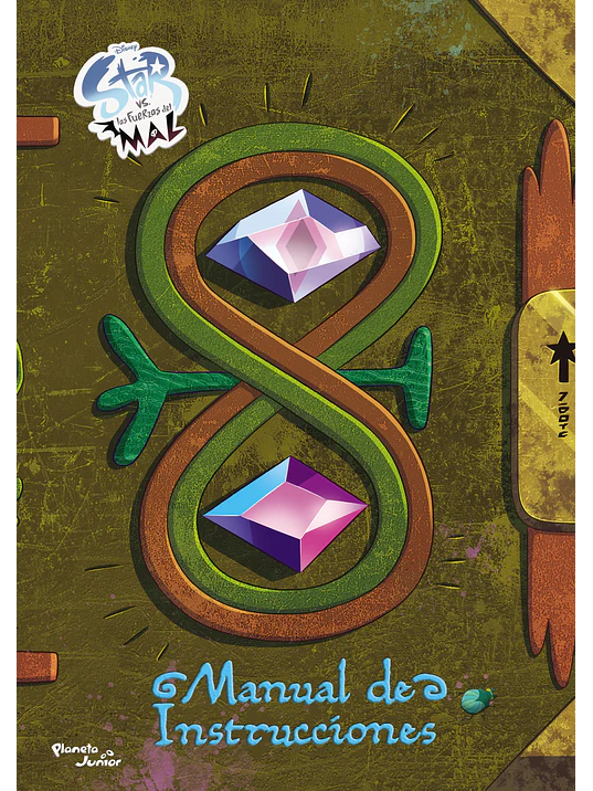 STAR VS LAS FUERZAS DEL MAL: MANUAL DE INSTRUCCIONES - PLANETA JUNIOR 1