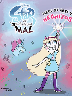 STAR VS LAS FUERZAS DEL MAL. LIBRO DE ARTE Y HECHIZOS - PLANETA JUNIOR