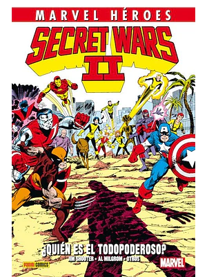  SECRET WARS II: ¿QUIÉN ES EL TODOPODEROSO? MARVEL HÉROES