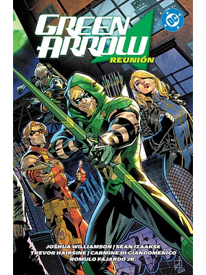 AMANECER DE DC GREEN ARROW 01: REUNIÓN DC PREMIERE