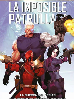 PREVENTA - MARVEL MUST-HAVE LA IMPOSIBLE PATRULLA-X 14: LA GUERRA DEL MESÍAS