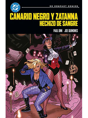 CANARIO NEGRO Y ZATANNA: HECHIZO DE SANGRE DC COMPACT